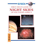 Struik First Field Guide to Skywatching in Southern Africa